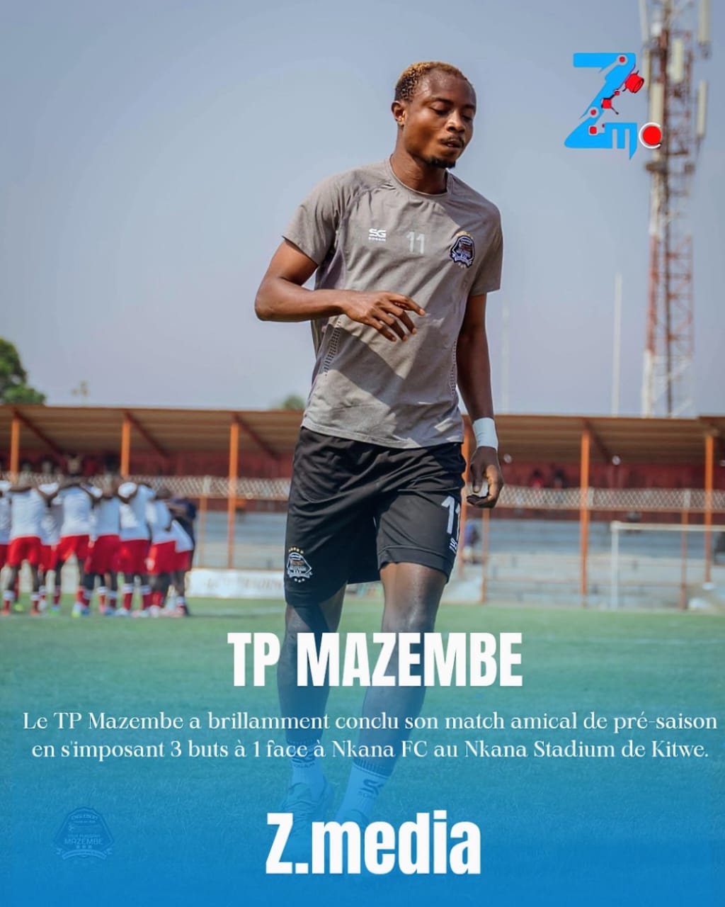 Pré-saison : le TP Mazembe s’impose face à Nkana et poursuit sa préparation en Zambie
