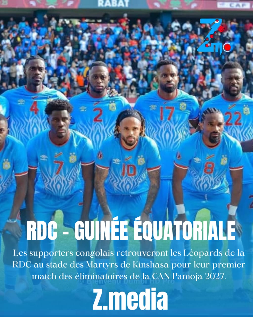 Après l’épopée mondiale, les Léopards retrouvent le Stade des Martyrs pour lancer la course à la CAN 2027